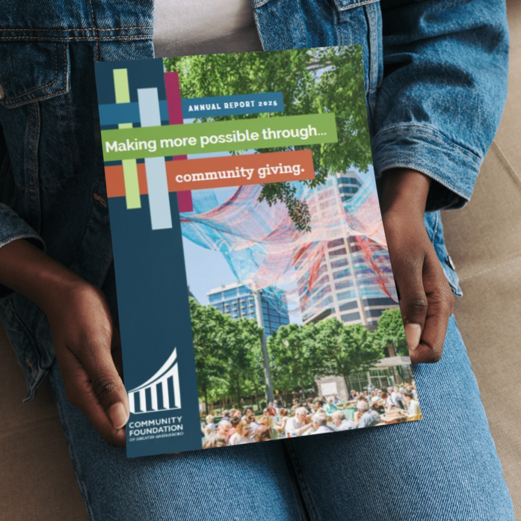 2025 Annual Report Community Foundation of Greater Greensboro